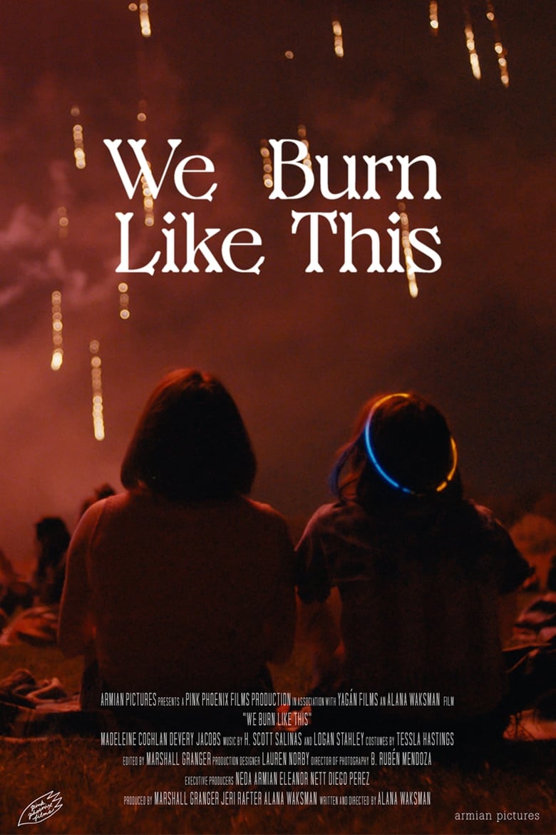 affiche du film We Burn Like This