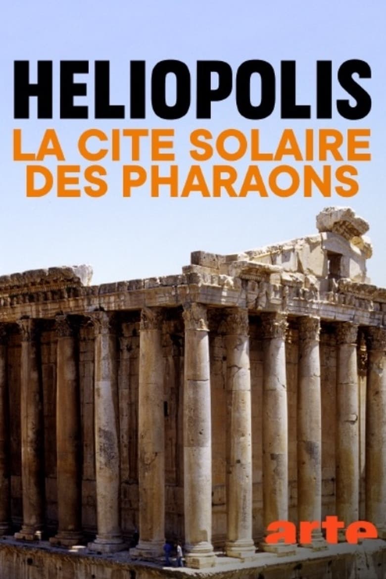 affiche du film Héliopolis – La cité solaire des pharaons