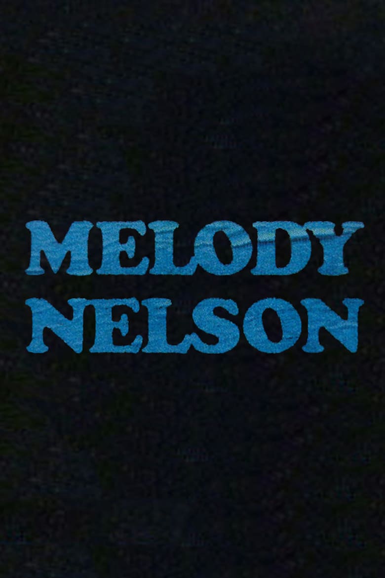 affiche du film Histoire de Melody Nelson