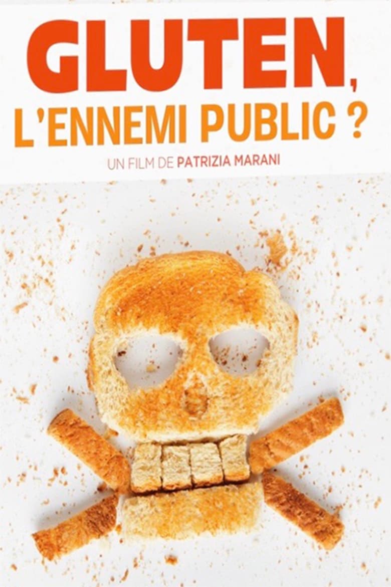 affiche du film Gluten, l'ennemi public ?