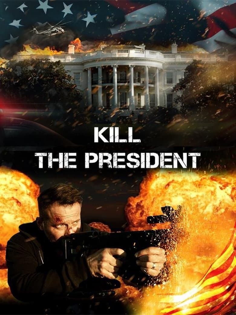 affiche du film Kill the President