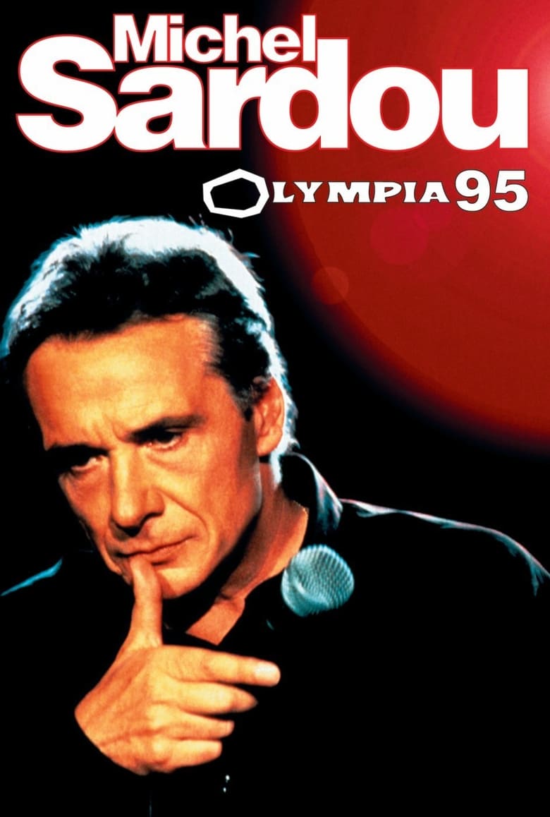 affiche du film Michel Sardou : Olympia 95
