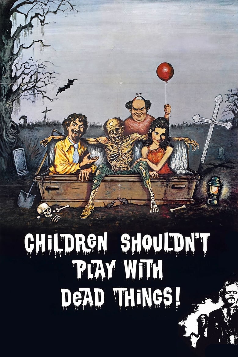 affiche du film Children Shouldn't Play with Dead Things
