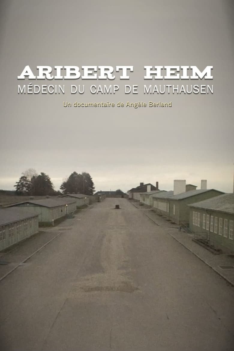 affiche du film Aribert Heim, médecin du camp de Mauthausen