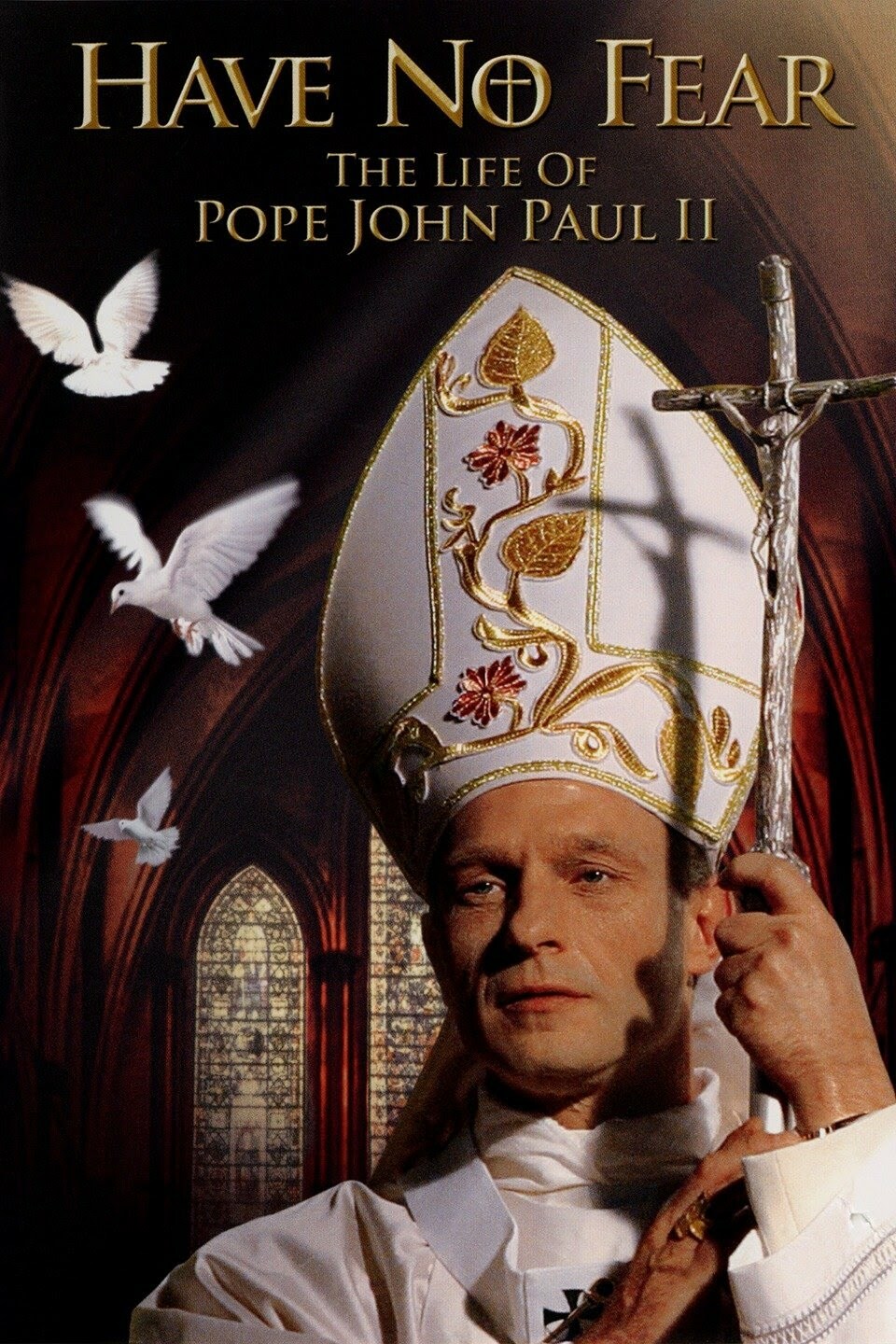 affiche du film N'ayez pas peur : La Vie de Jean-Paul II