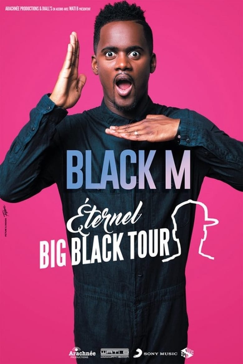 affiche du film Black M - Eternel Big Black Tour
