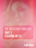 L'enfer de Madison : Manipulation (Obsession: Escaping My Ex)