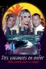 Des vacances en enfer : Belle journée pour se venger (Deadly Excursion: Kidnapped from the Beach)