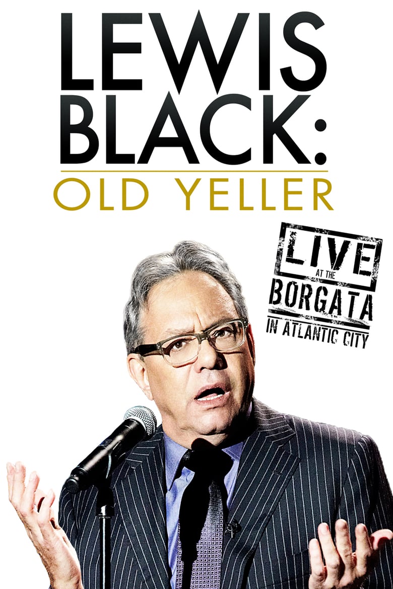 affiche du film Lewis Black: Old Yeller (Live at the Borgata)