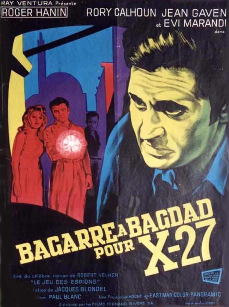 affiche du film Bagarre à Bagdad pour X-27