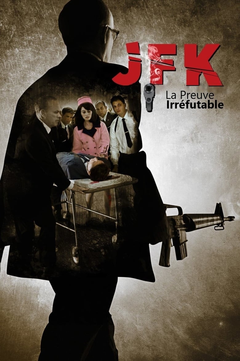 affiche du film JFK - La preuve irréfutable