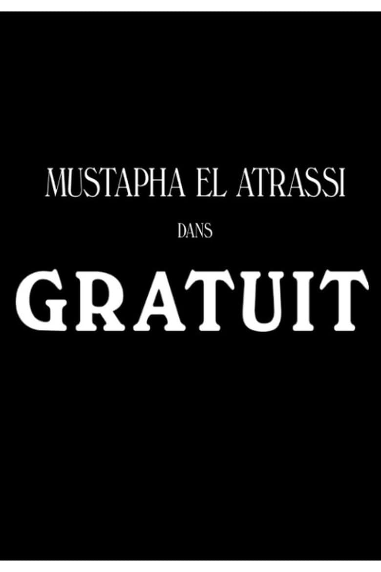 affiche du film Mustapha El Atrassi : Gratuit