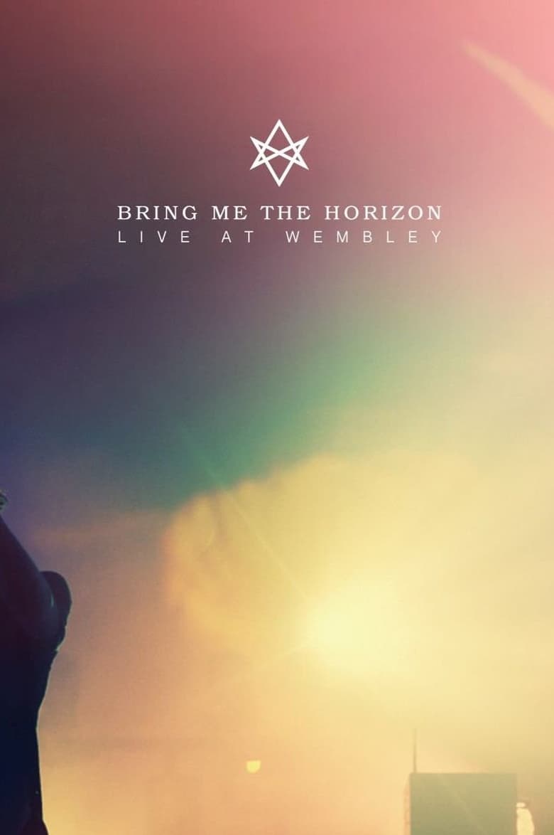 affiche du film Bring Me The Horizon : Live at Wembley