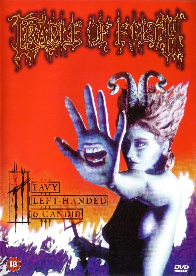 affiche du film Cradle Of Filth: Heavy Left-Handed & Candid