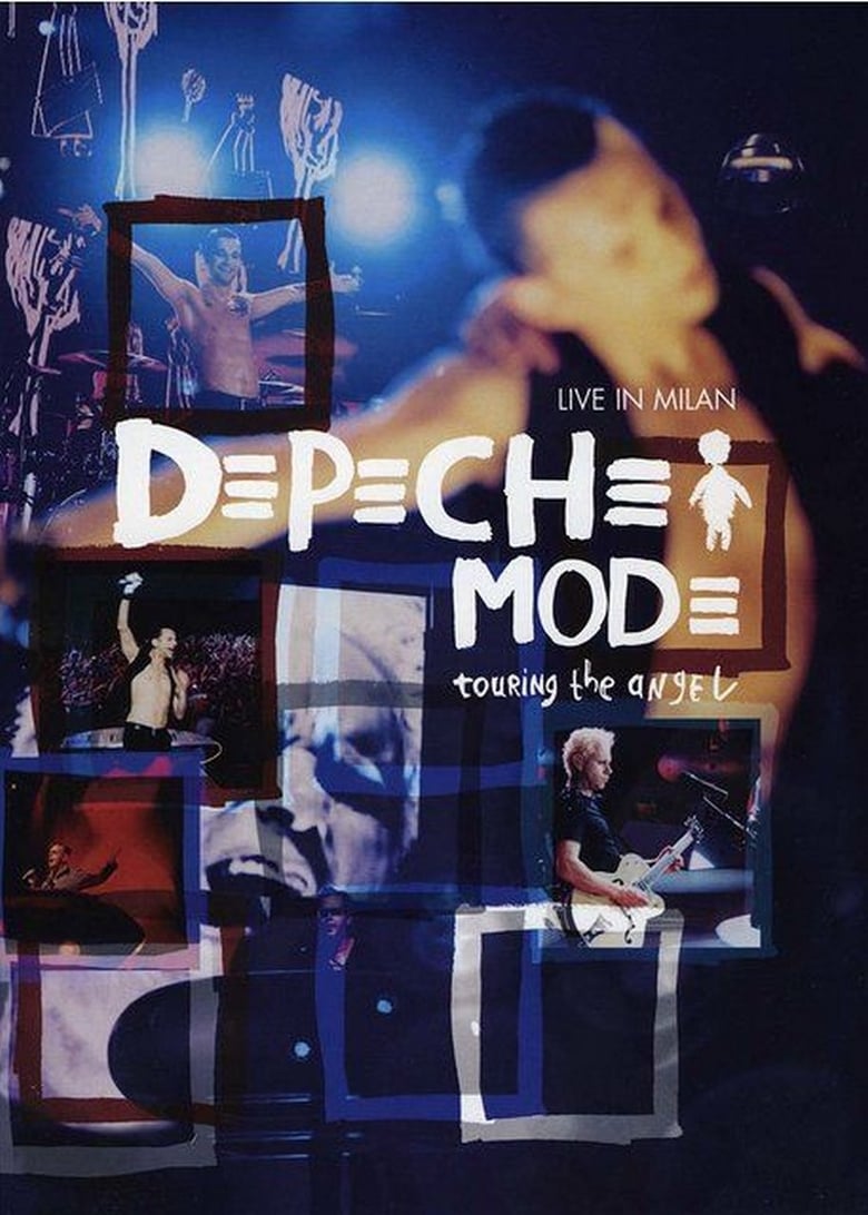 affiche du film Depeche Mode: Touring the Angel (Live in Milan)