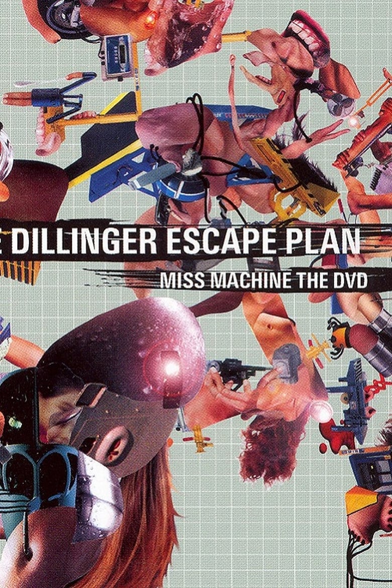 affiche du film The Dillinger Escape Plan: Miss Machine: The DVD