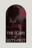 The Scary of Sixty-First