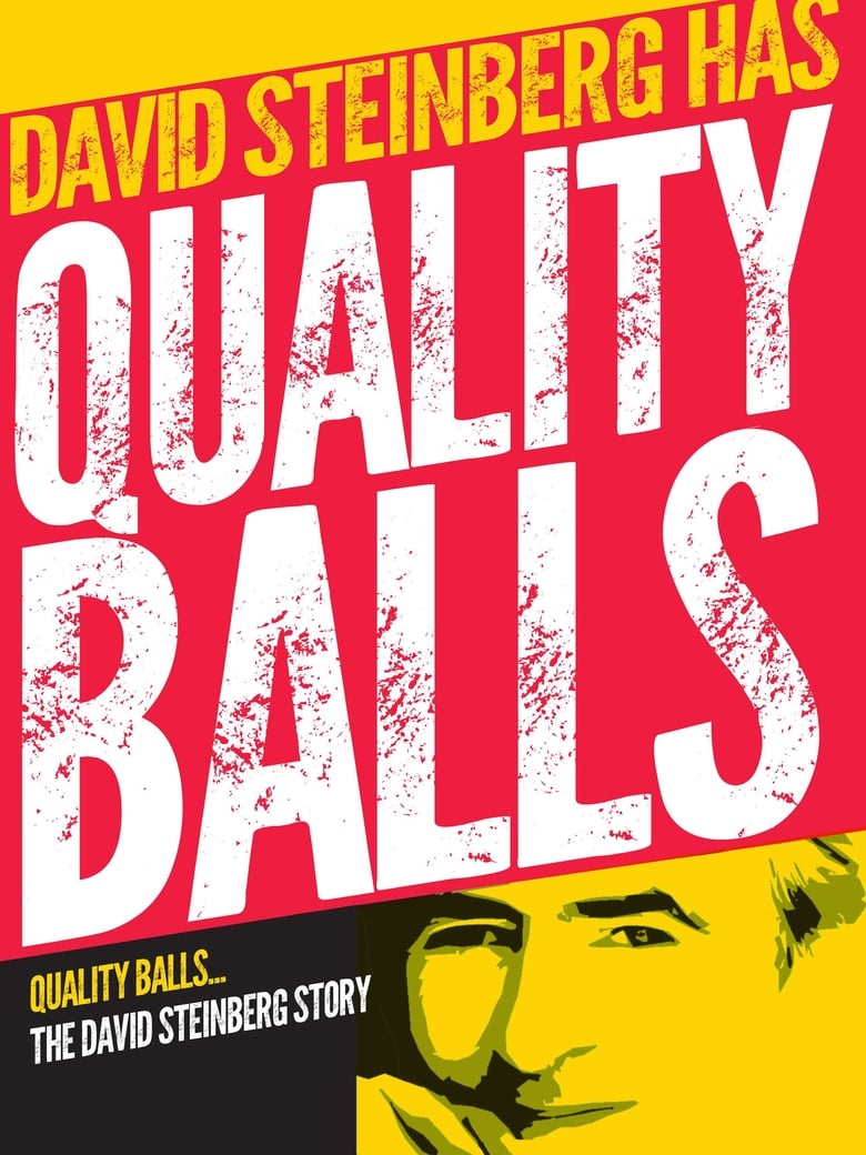 affiche du film Quality Balls: The David Steinberg Story