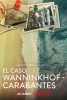 El caso Wanninkhof - Carabantes