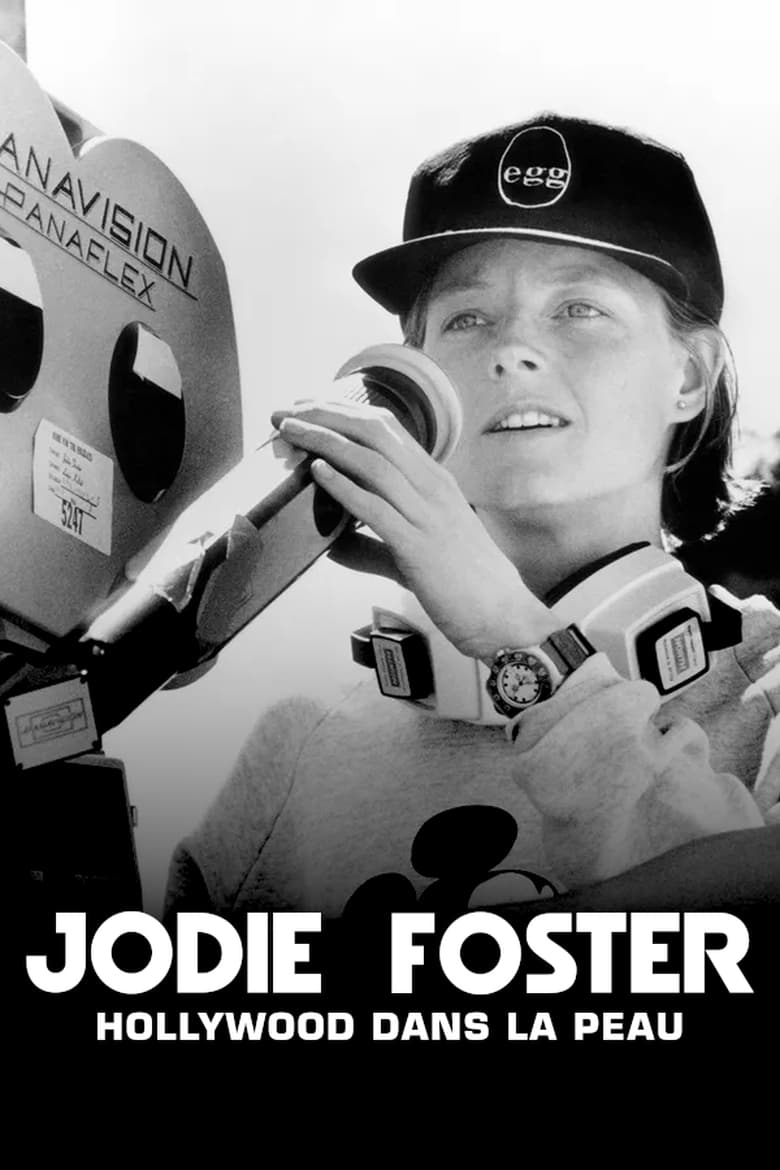 affiche du film Jodie Foster : Hollywood dans la peau