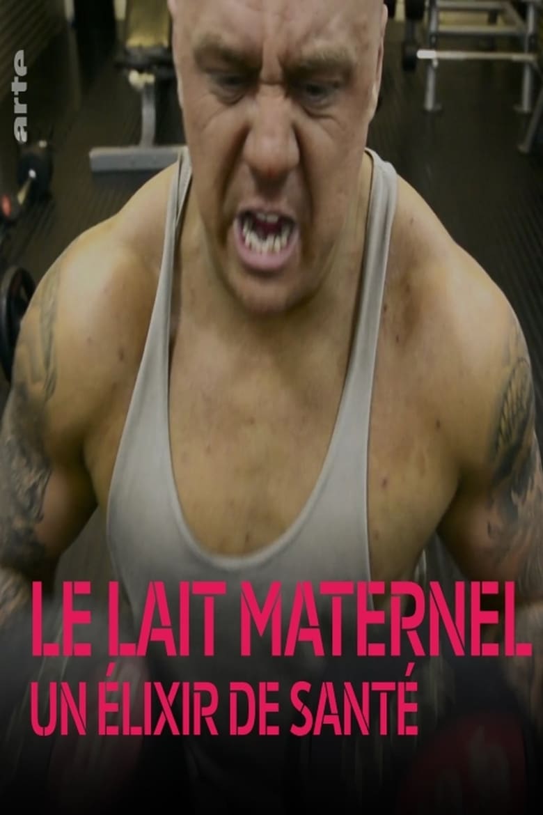 affiche du film Le lait maternel : Un élixir de santé