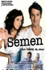 Semen, a love sample (Semen, una historia de amor)