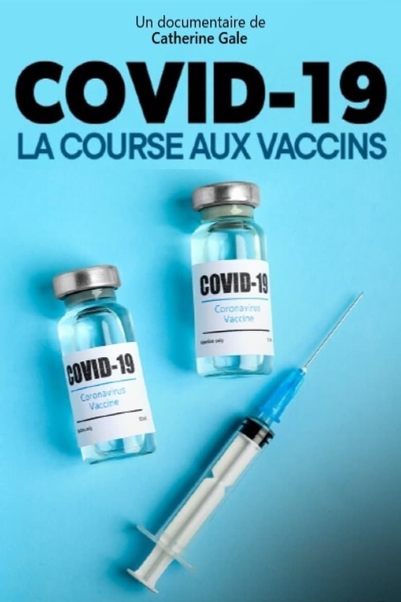affiche du film Covid-19, la course aux vaccins