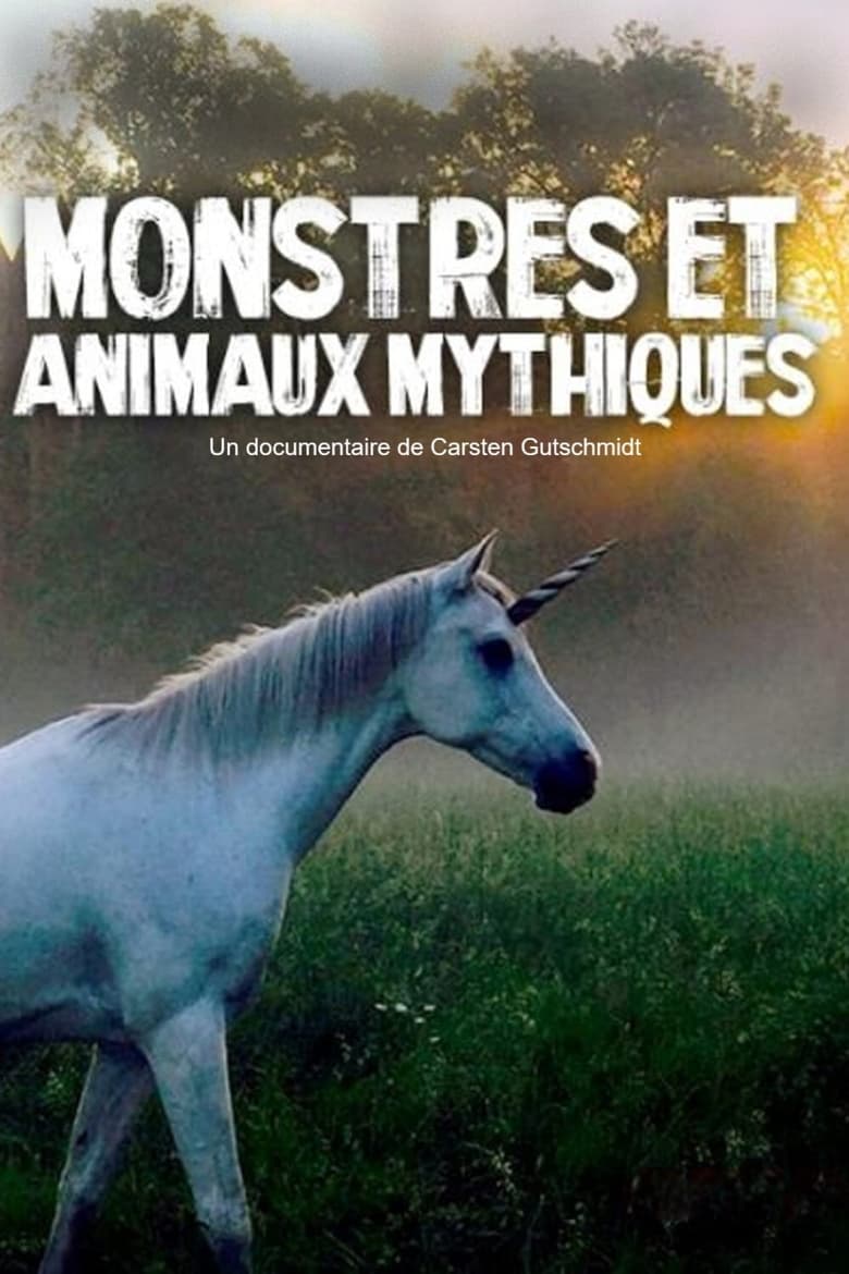 affiche du film Monstres et animaux mythiques