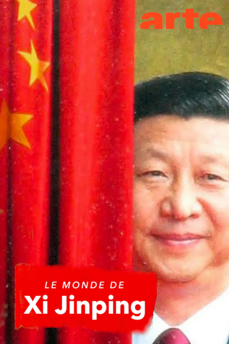 affiche du film Le monde de Xi Jinping