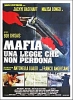 Mafia, una legge che non perdona