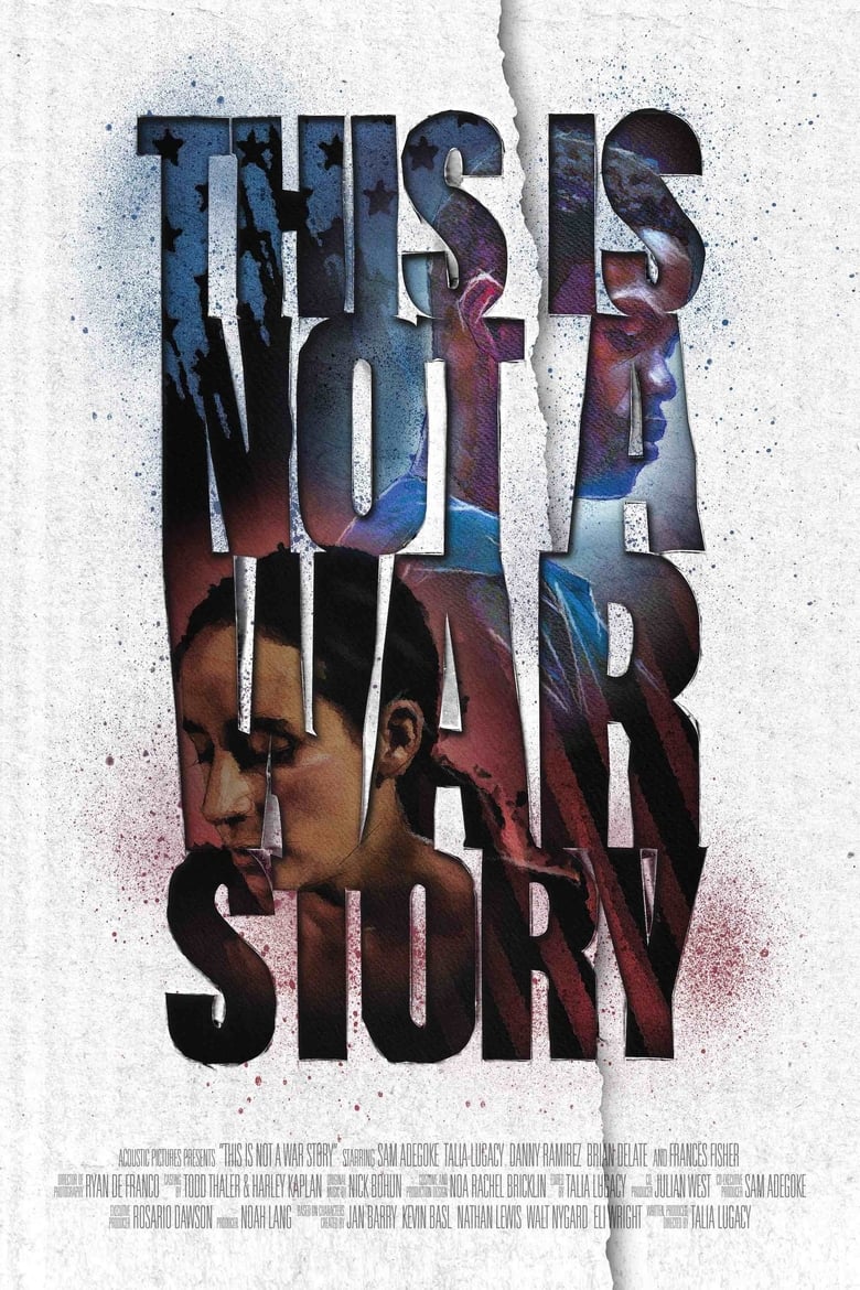 affiche du film This Is Not a War Story