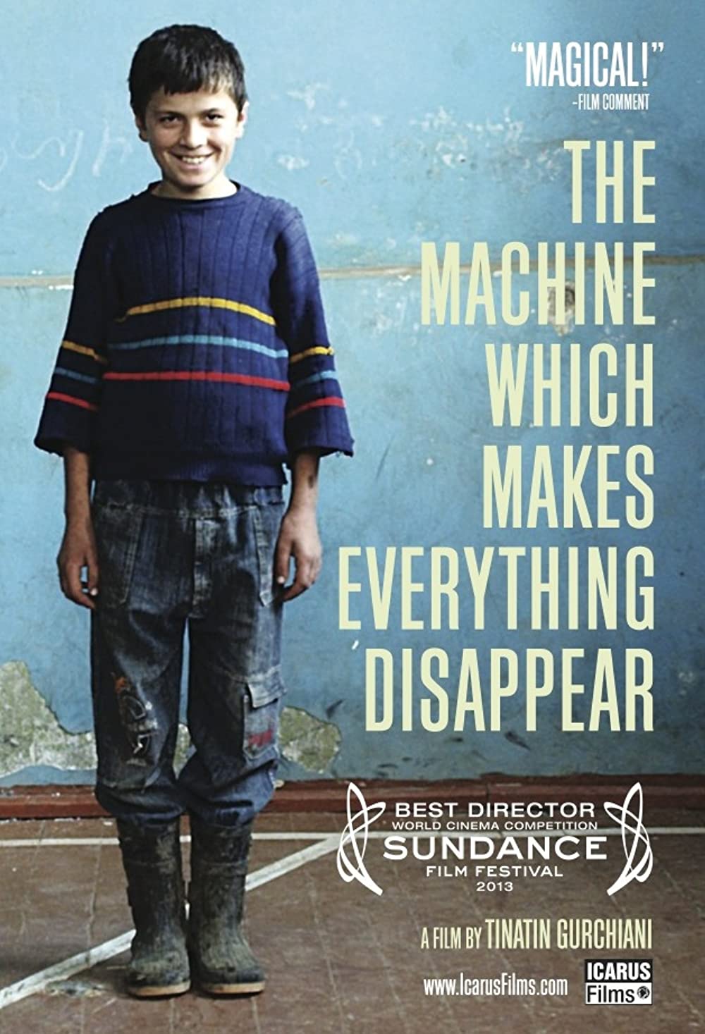 affiche du film The Machine Which Makes Everything Disappear