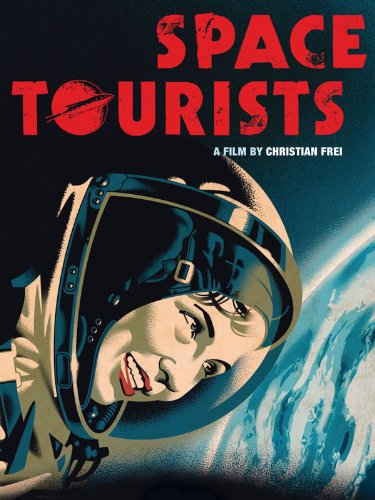 affiche du film Space Tourists
