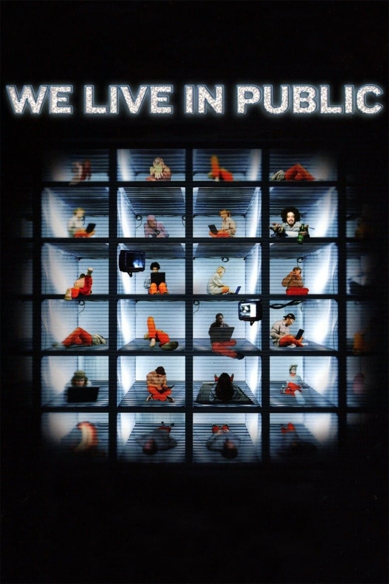 affiche du film We Live in Public