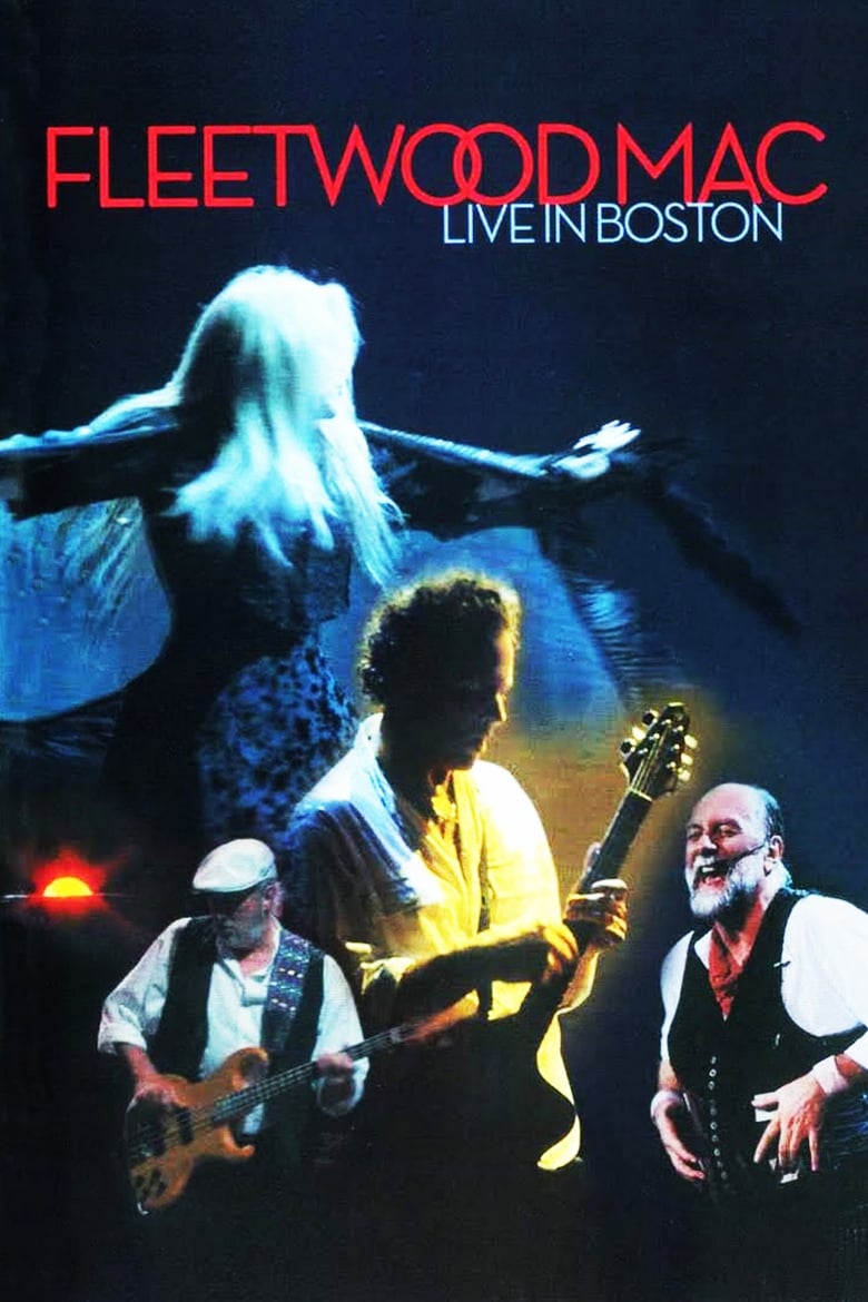 affiche du film Fleetwood Mac: Live in Boston