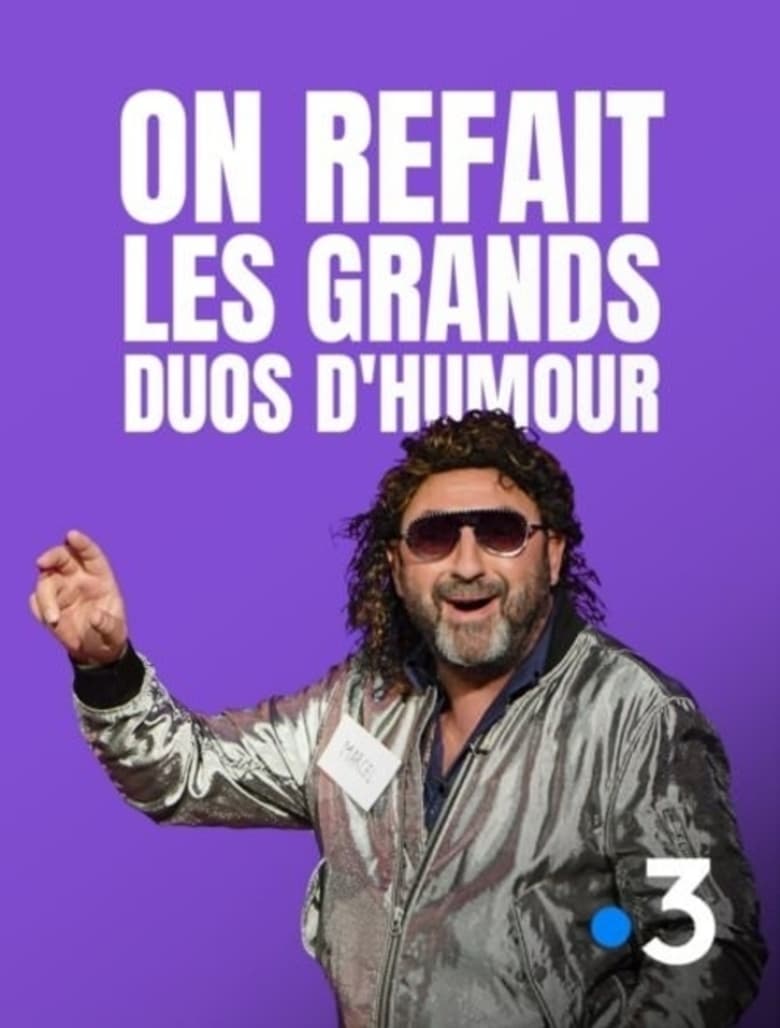 affiche du film On refait les grands duos d'humour