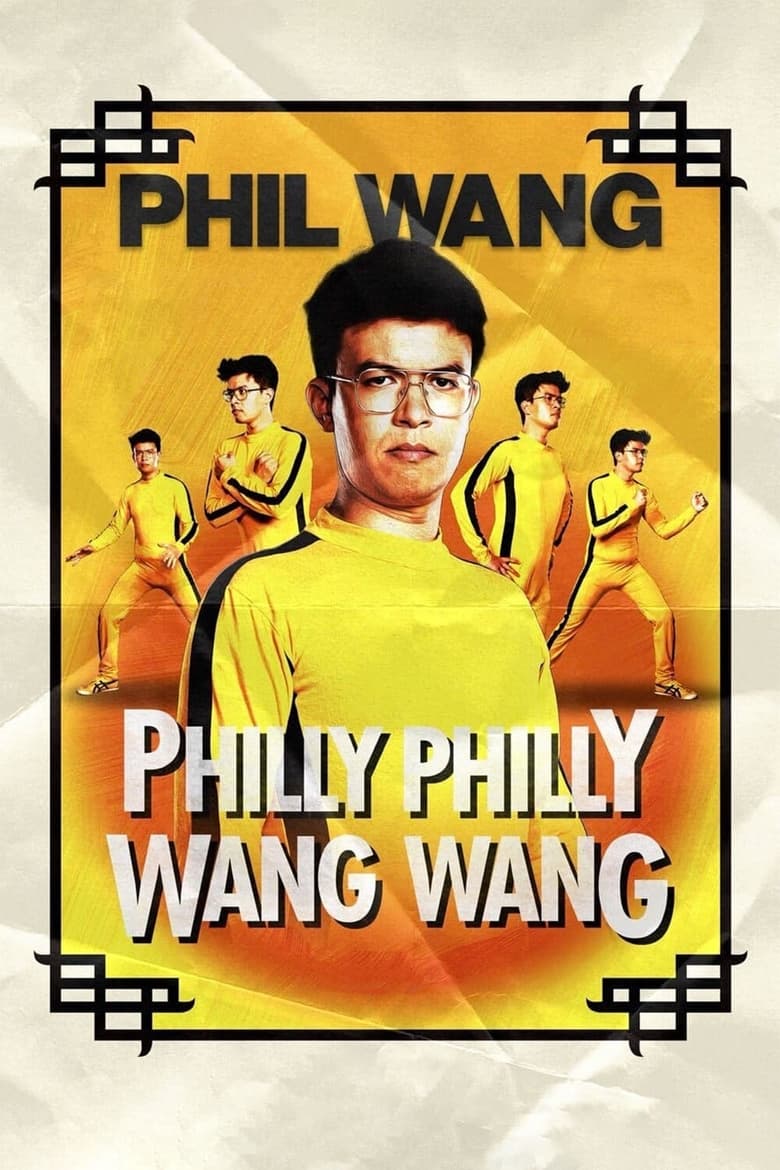 affiche du film Phil Wang: Philly Philly Wang Wang