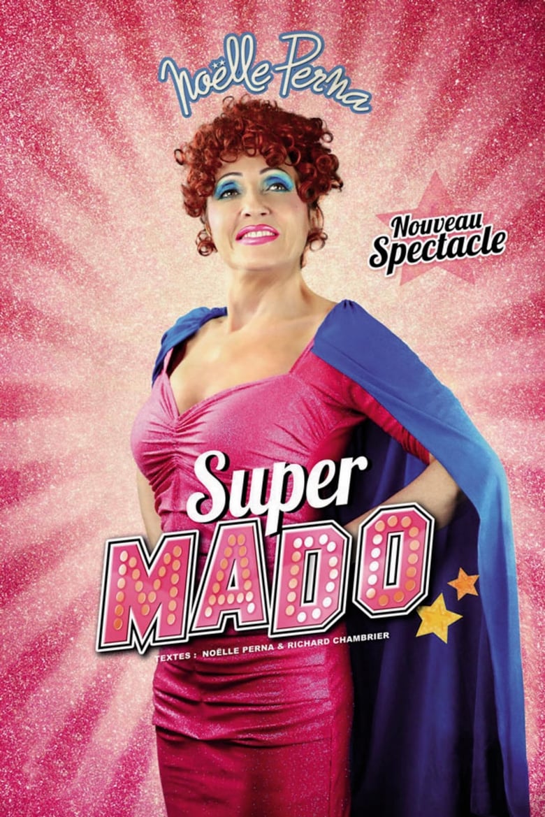 affiche du film Noëlle Perna : Super Mado