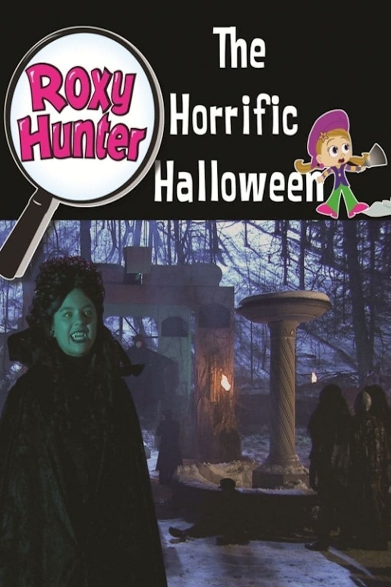 affiche du film Roxy Hunter and the Horrific Halloween