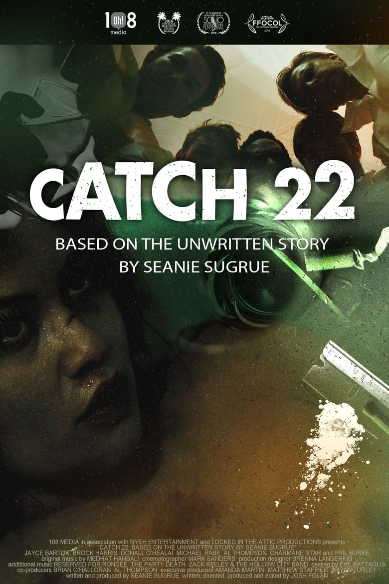 affiche du film Catch 22: Based on the Unwritten Story by Seanie Sugrue