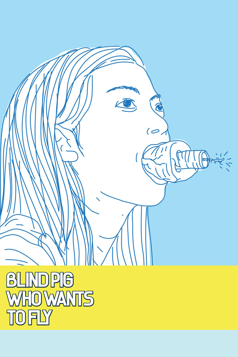 affiche du film Blind pig who wants to fly