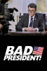 Bad President: Oil Spill