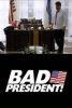Bad President: All My Sh*t
