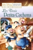 Les Trois Petits Cochons (Three Little Pigs)
