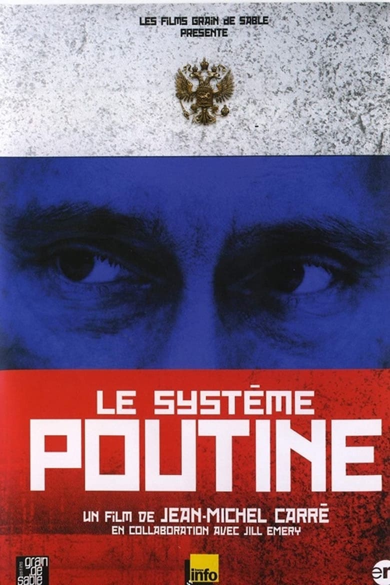 affiche du film Le Système Poutine