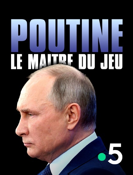 affiche du film Poutine, le maître du jeu