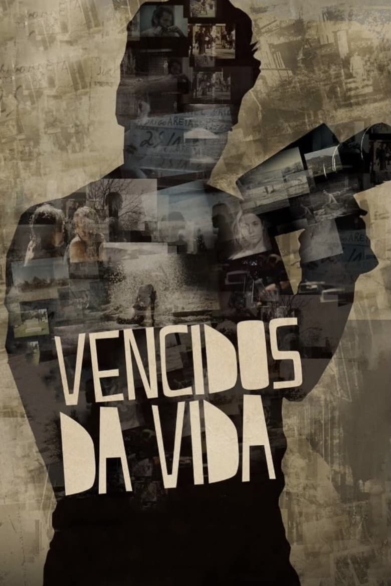 affiche du film Vencidos da Vida