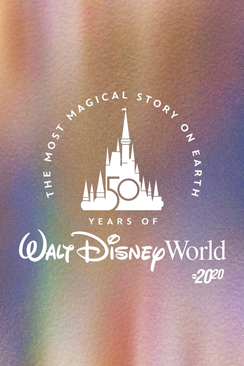 affiche du film La célébration des 50 ans du Walt Disney Wold Resort
