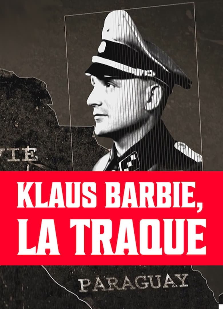 affiche du film Klaus Barbie, la Traque