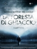 La forêt de glace (La foresta di ghiaccio)